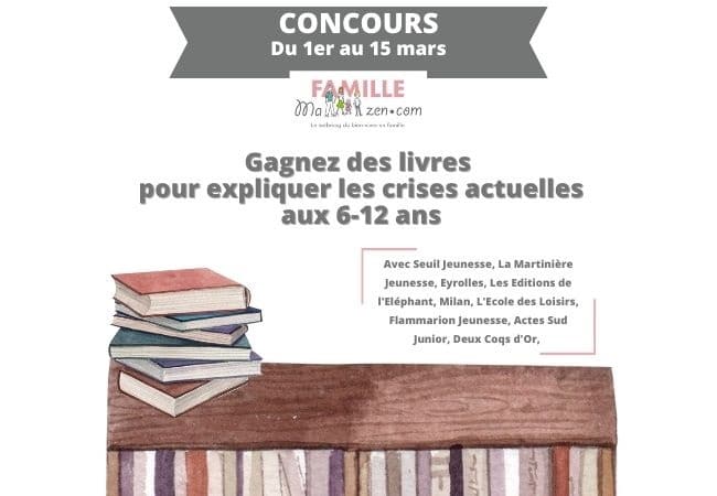 Concours Ma Famille Zen gagner des livres sur le thème expliquer les